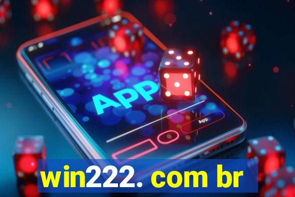 win222. com br